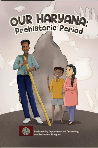 Our Haryana Prehistoric Period